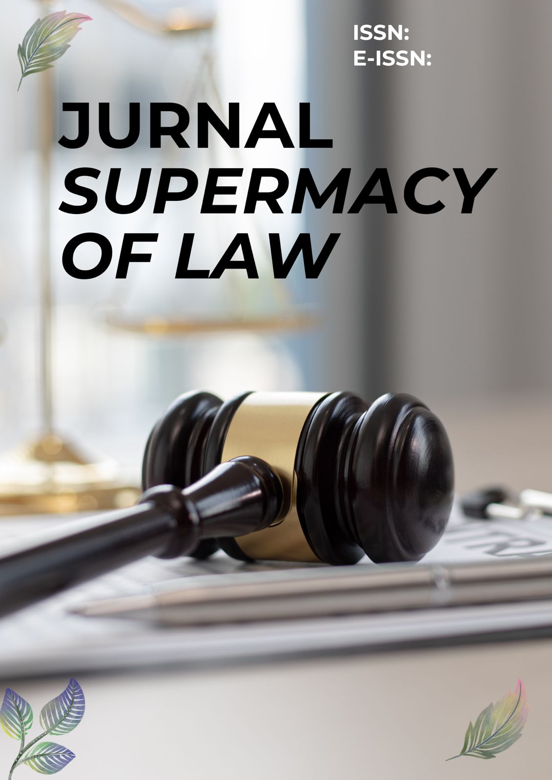 					View Vol. 1 No. 1 (2026): Jurnal Supremacy of Law
				