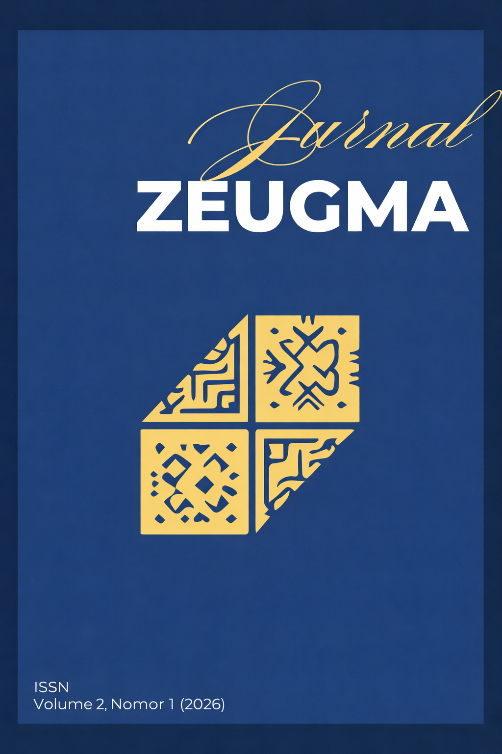 					Lihat Vol 2 No 1 (2026): Jurnal Zeugma Edisi Februari
				